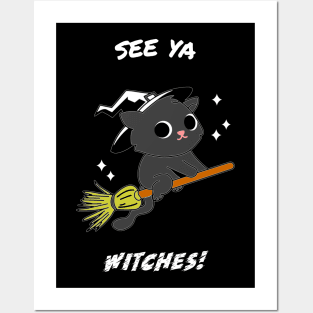 See Ya Witches Halloween Cat Witch on Broom Posters and Art